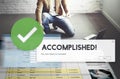 Accomplished Achieved Approve Completed Concept Royalty Free Stock Photo