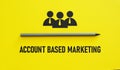 Account Based Marketing ABM is shown using the text