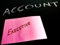 account executive finace related terminology presented with pink paper slip chalkboard concept