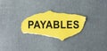 Accounting is a Payables written on a piece Royalty Free Stock Photo