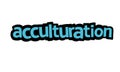 ACCULTURATION background writing vector design Royalty Free Stock Photo