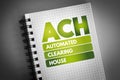 ACH - Automated Clearing House acronym on notepad, business concept background Royalty Free Stock Photo