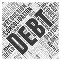 Achieve Debt Consolidation and Payment Reduction word cloud concept