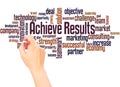 Achieve Results word cloud hand writing concept