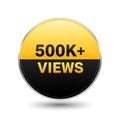 Achieved 500k views Royalty Free Stock Photo