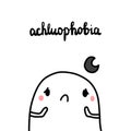 Achluophobia hand drawn illustration with cute marshmallow frightened Royalty Free Stock Photo