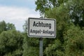 `Achtung Ampel-Anlage` engl. Attention stoplight system