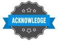 acknowledge label. acknowledge isolated seal. sticker. sign Royalty Free Stock Photo