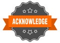 acknowledge label. acknowledge isolated seal. sticker. sign Royalty Free Stock Photo