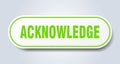 acknowledge sign. rounded isolated button. white sticker Royalty Free Stock Photo