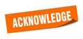 acknowledge sticker. square isolated label sign. peeler Royalty Free Stock Photo