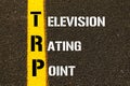 Acronym TRP - Television Rating Point.