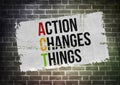 Act Changes Things Royalty Free Stock Photo