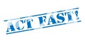 Act fast! blue stamp