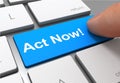 Act now button concept 3d illustration Royalty Free Stock Photo