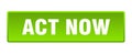 act now button. act now square isolated push button. Royalty Free Stock Photo