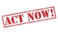 Act now! stamp Royalty Free Stock Photo