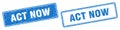 Act now stamp set. act now square grunge sign Royalty Free Stock Photo