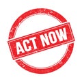 ACT NOW text on red grungy round stamp Royalty Free Stock Photo