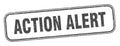 action alert stamp. action alert square grunge sign.
