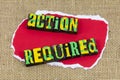 Action required take immediate attention necessary urgent reminder Royalty Free Stock Photo