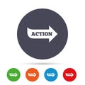 Action sign icon. Motivation button with arrow.