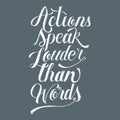 Actions speak louder than words illustration Royalty Free Stock Photo