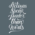 Actions speak louder than words illustration