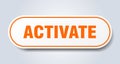 activate sign. rounded isolated button. white sticker