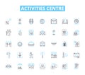 Activities centre linear icons set. Amusement, Adventure, Entertainment, Recreation, Leisure, Sports, Fitness line