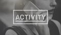 Activity Hobbies Interest Leisure Concept