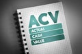 ACV - Actual Cash Value acronym on notepad, business concept background Royalty Free Stock Photo