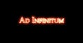 Ad Infinitum written with fire