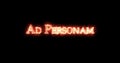 Ad Personam written with fire. Loop