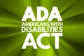 ADA - Americans with Disabilities Act acronym, concept background Royalty Free Stock Photo