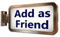 Add as Friend on billboard background Royalty Free Stock Photo