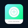Add, More, Plus Mobile App Button. Android and IOS Glyph Version