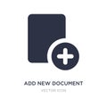 add new document icon on white background. Simple element illustration from UI concept Royalty Free Stock Photo