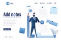 Add notes - landing page template. Successful employee holds pencil and paper stickers, empty memo. Handsome businessman adds new