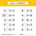 Add or subtract. Number range up to 10. Addition and subtraction. Mathematical exercises. Worksheet for kids