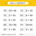 Add or subtract. Number range up to 100. Addition and subtraction. Mathematical exercises. Worksheet for kids