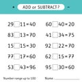 Add or subtract. Number range up to 100. Worksheet for kids. Addition and subtraction. Mathematical exercises