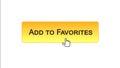 Add to favorites web interface button clicked with mouse cursor, orange color