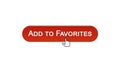 Add to favorites web interface button clicked with mouse cursor, red color