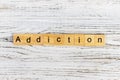 ADDICTION word made with wooden blocks concept