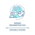 Adding remarketing tag concept icon