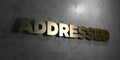 Addressed - Gold sign mounted on glossy marble wall - 3D rendered royalty free stock illustration
