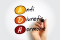 ADH Antidiuretic Hormone - nonapeptide synthesized in the hypothalamus, acronym text