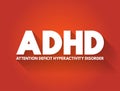 ADHD - Attention Deficit Hyperactivity Disorder acronym, medical concept background Royalty Free Stock Photo