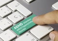 ADHD Attention deficit hyperactivity disorder - Inscription on Green Keyboard Key Royalty Free Stock Photo